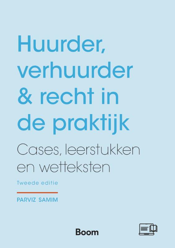 Huurder, verhuurder & recht in de praktijk